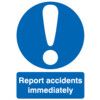 Report Accidents Immediately Rigid PVC Sign 297 x 420mm thumbnail-0